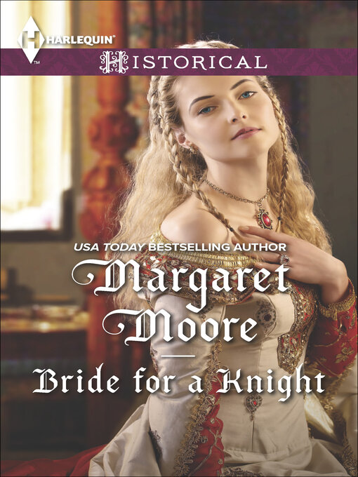 Title details for Bride for a Knight by Margaret Moore - Wait list
